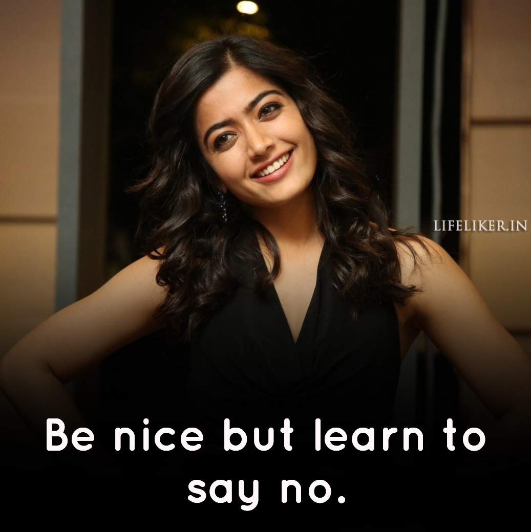 Rashmika Motivational Quotes, Rashmika Quotes